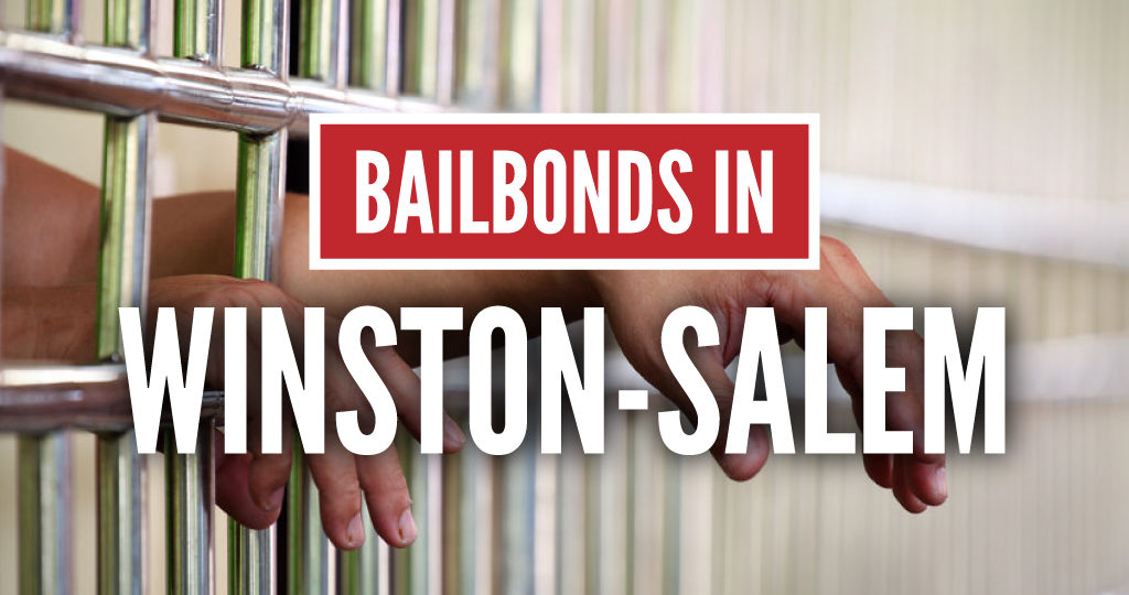 Bail Bondsman Winston-Salem NC