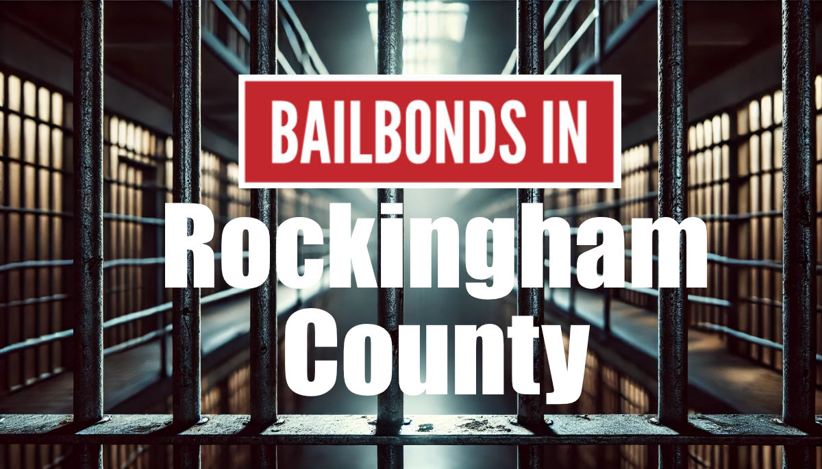 Bail bonds in Rockingham County NC